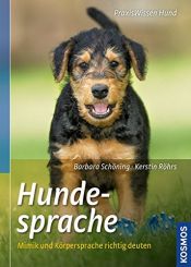 book cover of Hundesprache: Mimik und Körpersprache richtig deuten by Barbara Schöning|Kerstin Röhrs