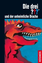 book cover of DDF - 09, Die drei Fragezeichen und der unheimliche Drache by Nick West