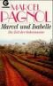 Marcel und Isabelle: d. Zeit d. Geheimnisse