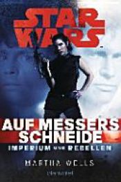 book cover of Star Wars(TM) Imperium und Rebellen 1 by Martha Wells