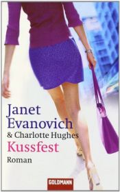 book cover of Kussfest by Charlotte Hughes|Janet Evanovich