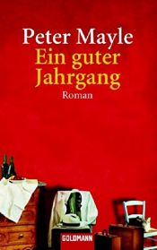 book cover of Ein guter Jahrgang by Peter Mayle