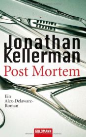 book cover of Post Mortem : Ein Alex-Delaware-Roman by Jonathan Kellerman