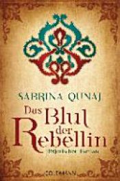 book cover of Das Blut der Rebellin by Sabrina Qunaj