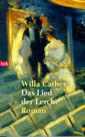 book cover of Das Lied der Lerche by Willa Cather