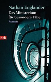 book cover of Das Ministerium für besondere Fälle by Nathan Englander