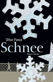 book cover of Schnee by Orhan Pamuk