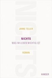 book cover of Nichts: Was im Leben wichtig ist by Janne Teller|Sigrid Engeler
