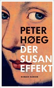 book cover of Der Susan-Effekt: Roman by Peter Høeg