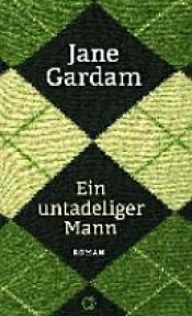 book cover of “Ein” untadeliger Mann by Jane Gardam
