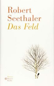book cover of Das Feld by Robert Seethaler