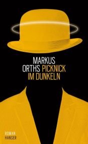 book cover of Picknick im Dunkeln by Markus Orths