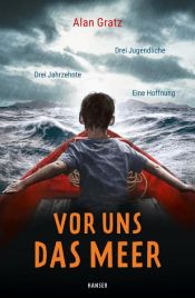 book cover of Vor uns das Meer by Alan Gratz