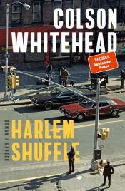 book cover of Harlem Shuffle by Colson Whitehead