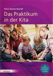 book cover of Das Praktikum in der Kita: Mit Checklisten und Kopiervorlagen by Petra Stamer-Brandt
