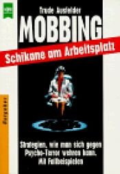 book cover of Mobbing. Schikane am Arbeitsplatz by Trude Ausfelder