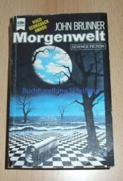 book cover of Morgenwelt by John Brunner