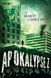 book cover of Apokalypse Z by Manel Loureiro