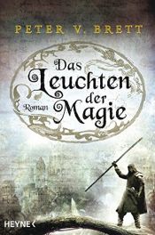 book cover of Das Leuchten der Magie: Roman (Demon Zyklus, Band 5) by پیتر برت