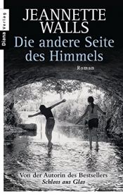 book cover of Die andere Seite des Himmels by Jeannette Walls