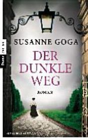 book cover of Der dunkle Weg by Susanne Goga
