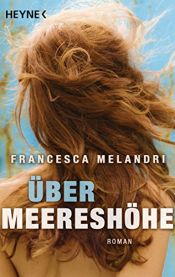 book cover of Über Meereshöhe by Francesca Melandri