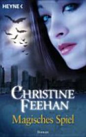 book cover of Magisches Spiel by Christine Feehan