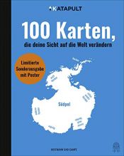 book cover of 100 Karten, die deine Sicht auf die Welt verändern: Sonderausgabe mit Poster by unknown author