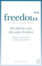 book cover of Die falsche und die wahre Freiheit by unknown author