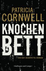 book cover of Knochenbett by פטרישה קורנוול