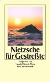 book cover of Nietzsche für Gestreßte by Friedrich Wilhelm Nietzsche