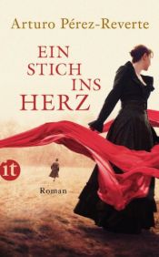 book cover of Ein Stich ins Herz: Roman by Arturo Pérez-Reverte