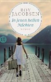 book cover of In jenen hellen Nächten by Roy Jacobsen