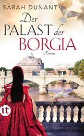book cover of Der Palast der Borgia: Roman by Sarah Dunant