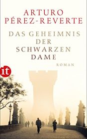 book cover of Das Geheimnis der schwarzen Dame: Roman by Артуро Перез Реверте