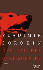 book cover of Az opricsnyik egy napja by Wladimir Georgijewitsch Sorokin
