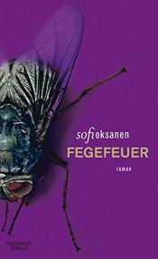 book cover of Fegefeuer by Sofi Oksanen