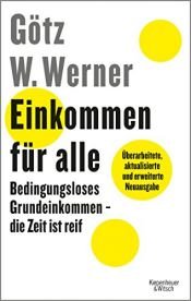 book cover of Einkommen für alle: Bedingungsloses Grundeinkommen - die Zeit ist reif by Enrik Lauer|Götz W. Werner