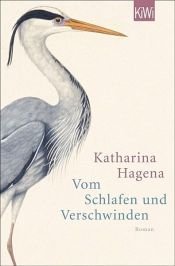 book cover of Vom Schlafen und Verschwinden by Katharina Hagena
