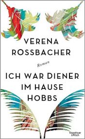 book cover of Ich war Diener im Hause Hobbs by Verena Roßbacher