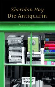 book cover of Die Antiquarin by Sheridan Hay