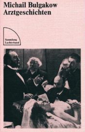 book cover of Arztgeschichten by Michail Afanassjewitsch Bulgakow