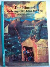 book cover of Abenteuer Geschichte, Bd.16, Der Himmel - Ordnung und Chaos der Welt by Jean-Pierre Verdet