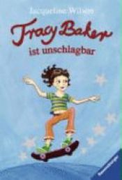 book cover of Tracy Baker ist unschlagbar by Jacqueline Wilson