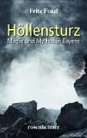 book cover of Höllensturz by Fritz Fenzl