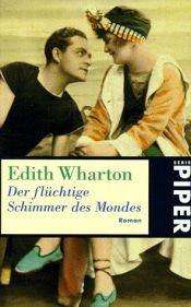 book cover of Der flüchtige Schimmer des Mondes by Edith Wharton