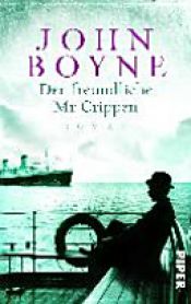 book cover of Der freundliche Mr Crippen by John Boyne