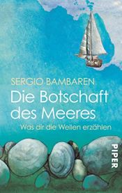 book cover of Die Botschaft des Meeres by Sergio Bambaren