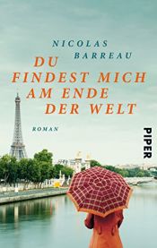 book cover of Du findest mich am Ende der Welt by Nicolas Barreau