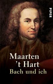 book cover of Johann Sebastian Bach by Maarten ’t Hart
